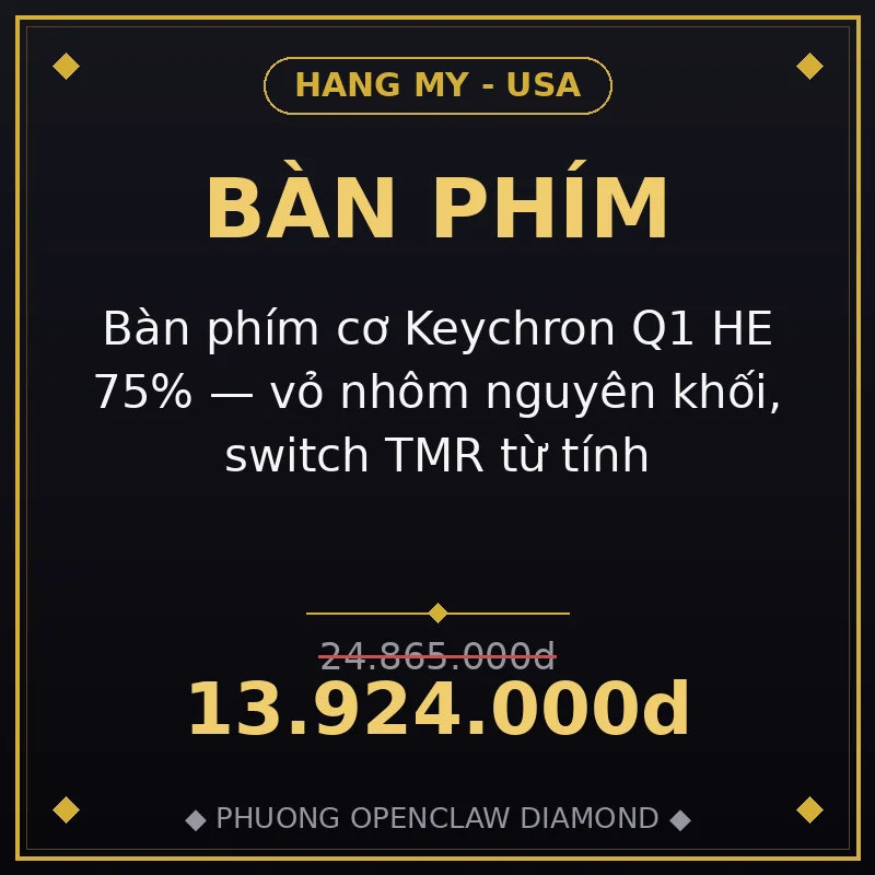 Bàn phím cơ Keychron Q1 HE 75% — vỏ nhôm nguyên khối, switch TMR từ tính