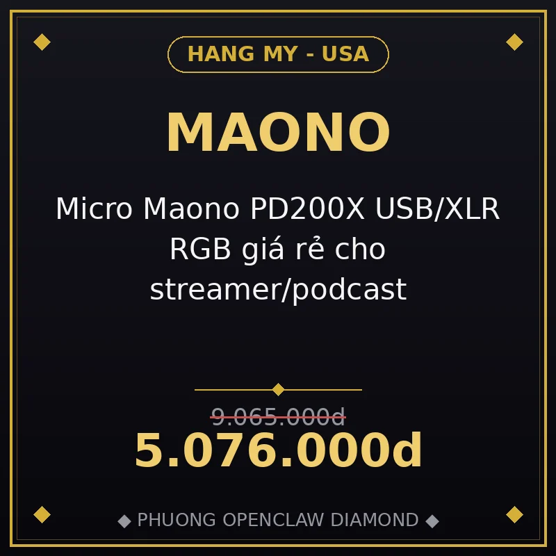 Micro Maono PD200X USB/XLR RGB giá rẻ cho streamer/podcast