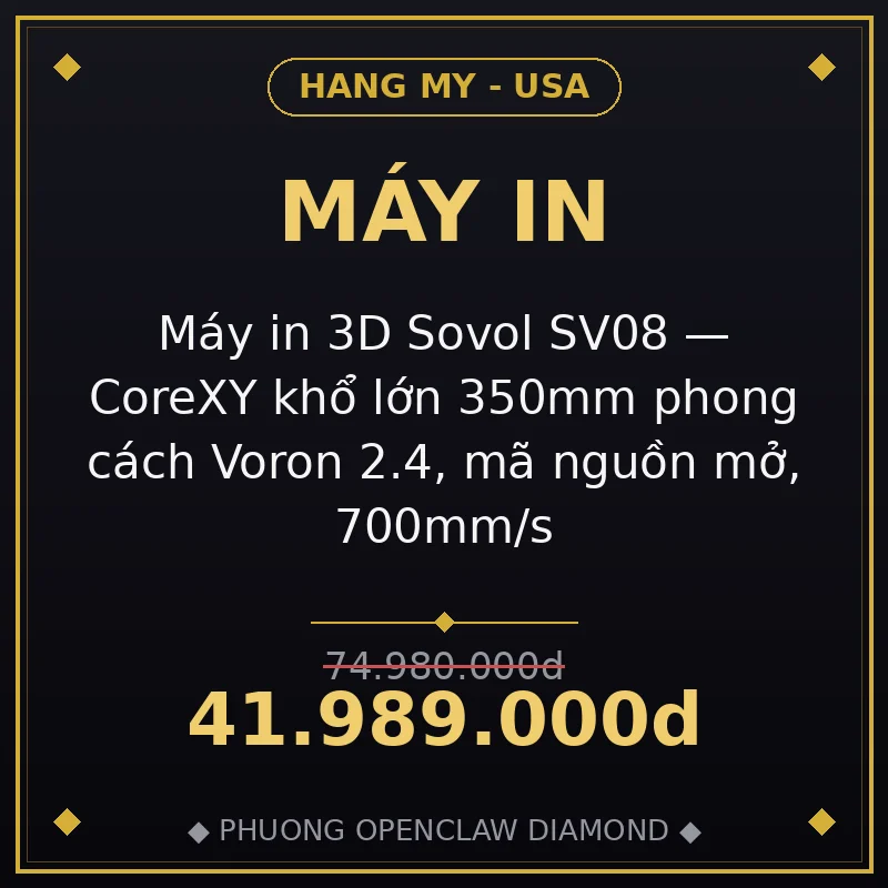 Máy in 3D Sovol SV08 — CoreXY khổ lớn 350mm phong cách Voron 2.4, mã nguồn mở, 700mm/s