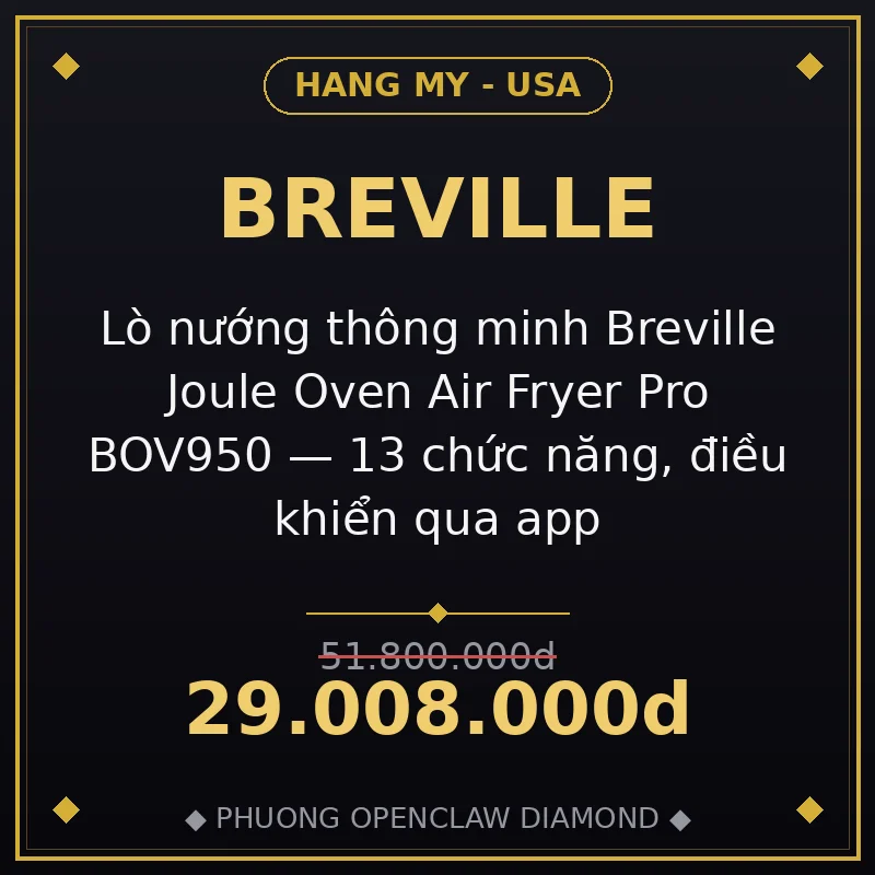 Lò nướng thông minh Breville Joule Oven Air Fryer Pro BOV950 — 13 chức năng, điều khiển qua app