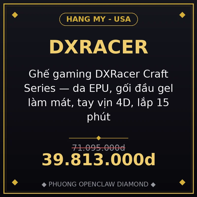 Ghế gaming DXRacer Craft Series — da EPU, gối đầu gel làm mát, tay vịn 4D, lắp 15 phút