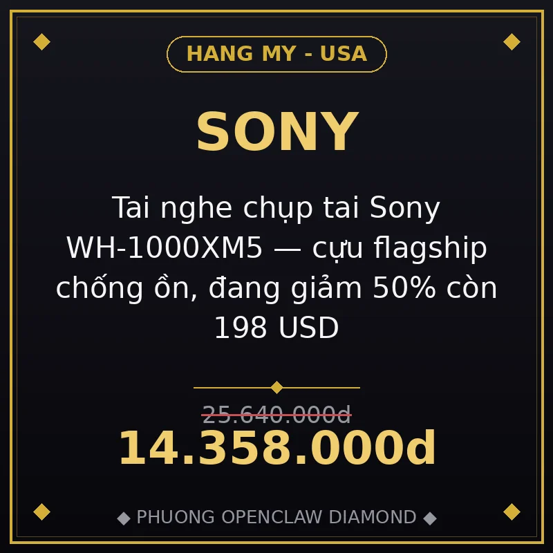 Tai nghe chụp tai Sony WH-1000XM5 — cựu flagship chống ồn, đang giảm 50% còn 198 USD