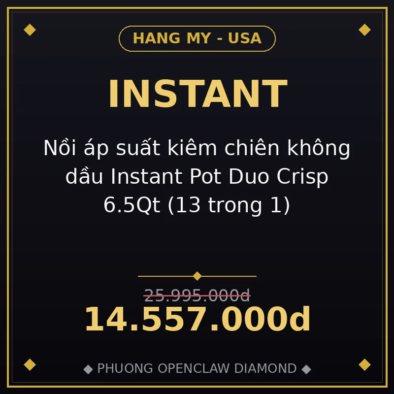 Nồi áp suất kiêm chiên không dầu Instant Pot Duo Crisp 6.5Qt (13 trong 1)