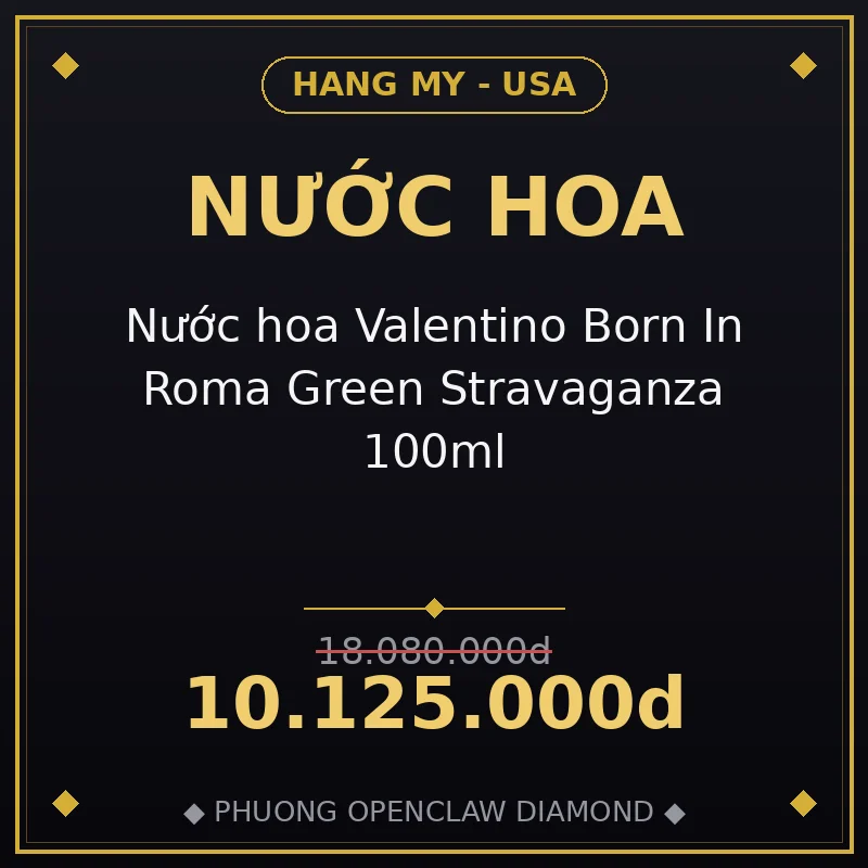 Nước hoa Valentino Born In Roma Green Stravaganza 100ml
