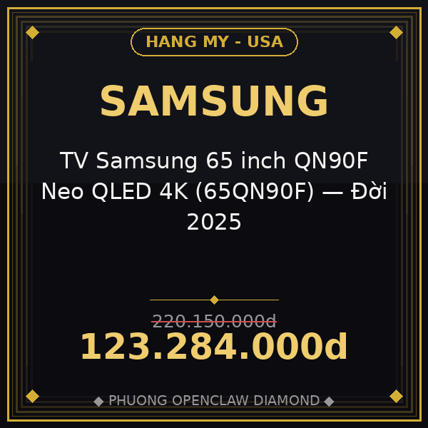 TV Samsung 65 inch QN90F Neo QLED 4K (65QN90F) — Đời 2025