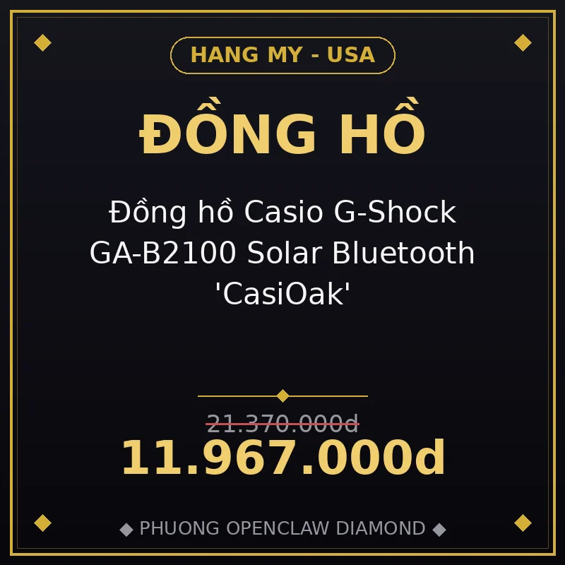 Đồng hồ Casio G-Shock GA-B2100 Solar Bluetooth 'CasiOak'